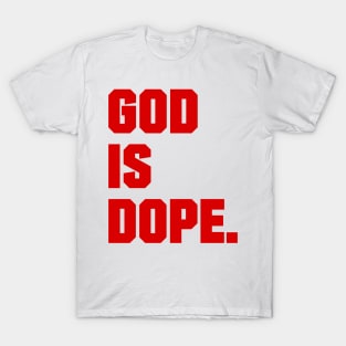 GOD IS DOP , Christian Jesus Faith Believer T-Shirt
